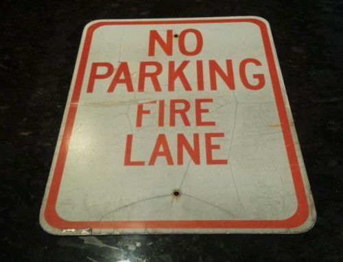 No Parking Fire Lane Sign Aluminum HUGE 24&#034; x 18&#034;