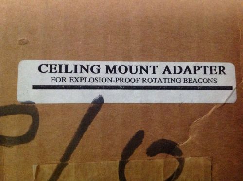 Hose McCann Ceiling Mount Adapter For Explosion Proof Beacon 3/4&#034; PN: 3290282R
