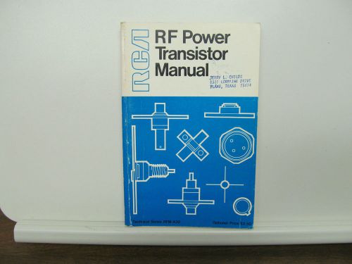 RCA RF POWER TRANSISTOR MANUAL, 1972, 176 PAGES, SOFTBOUND