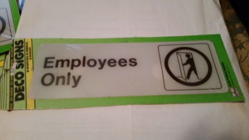 NEW HY-KO D-2 3X9 HEAVY DUTY PLASTIC DECO EMPLOYEES ONLY SIGN 6718621