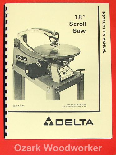 DELTA 40-601 18&#034; Scroll Saw Instruction &amp; Parts Manual 0205