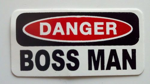 3 - Danger Boss Man Lunch Box Hard Hat Oil Field Tool Box Helmet Sticker