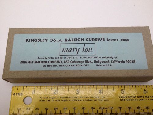 Kingsley 36 pt. Raleigh Cursive Lower Case New In Box