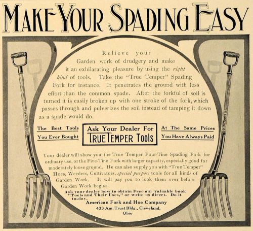 1907 Ad True Temper Tools American Fork Hoe Spading - ORIGINAL ADVERTISING GM1