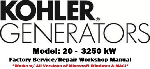 Kohler Industrial Generator Sets Model 20 -3250 kW Factory Service/Repair Manual