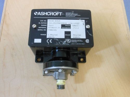 ASHCROFT PRESSURE CONTROL SWITCH B424VXCYLM PREOWNED TESTED WORKS 100%