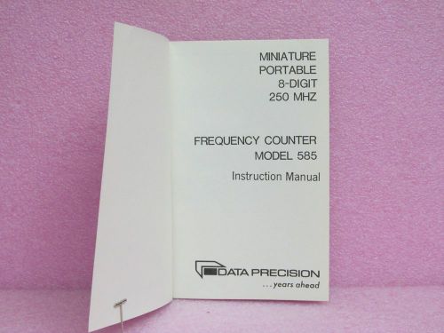 Data Precision Manual 585 8-Digit 250MHz Frequency Counter Instr. Man. w/Schem.