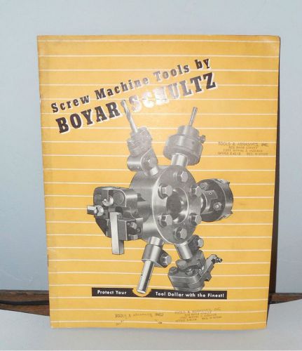 Vintage Boyar Schultz Screw Machine Tools Catalog 1048-15