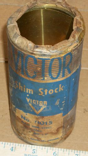 1 roll of brass shim stock, victor, #9015, 2.8 pounds, 200&#034; x 6&#034; for sale