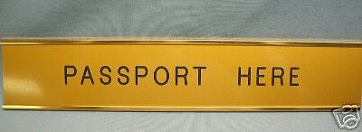 Engraved door sign PASSPORT HERE with holder