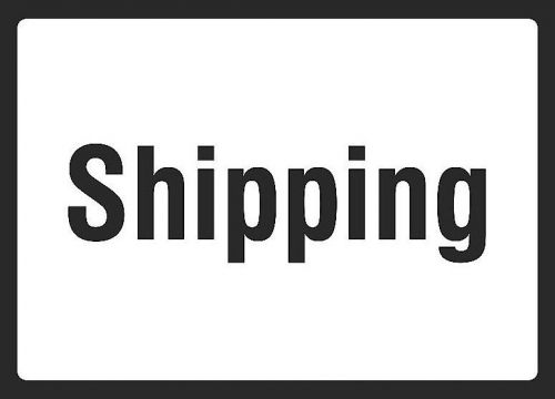 Shipping Sign Warehouse Signs Business Home Signs Quality Information USA s160