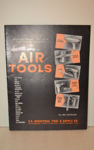 NEW AND REBUILT AIR TOOLS FOR MODERN INDUSTY CATATLOG No. 262 (1962) (JRW #026)