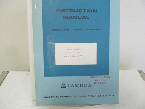 Lambda LE-102, LE-102M, LE-102FM Reg. Power Supplies Instruction Manual