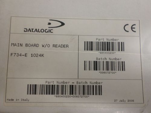 Datalogic Main Board w/o Reader F734-E  1024K   890400230  -New
