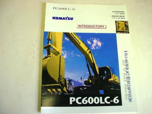 Komatsu PC600LC-6 Advance Hydraulic Excavator Color Brochure