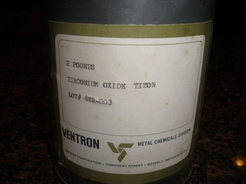 2 lb / 907 grams Ventron Zirconium Oxide Tizon NOS Beverly Ma. Abrasives Ceramic