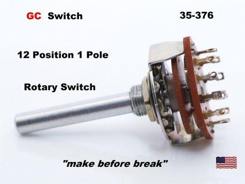 GC Rotary Switch 12 Position 1 Pole Shorting 0.3A 125 VAC New  35-376