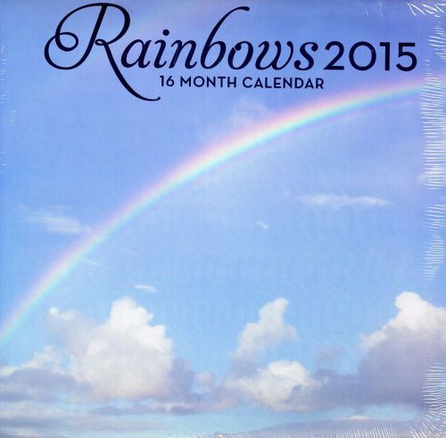 2015 Rainbows 16 Month  WALL CALENDAR - 12x12  - NEW 2015