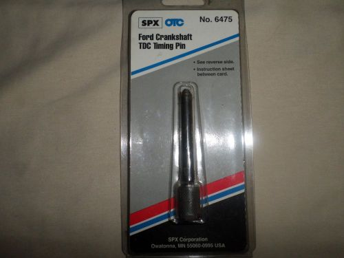 Ford Crankshaft TDC Timing Pin OTC 6475