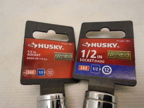 HUSKY 631-781 1/2 INCH 12 POINT SOCKETS 1 LOT OF 2 NEW FREE SHIPPING IN USA