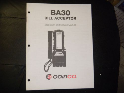 Coinco BA30 Bill Acceptor Operation and Service Manual