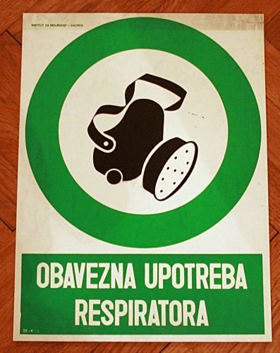 YUGOSLAVIA - Industrial Safety Sign - Mandatory use of respiratory mask! 1970s