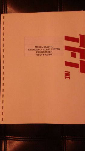 TFT EAS 911 EMAS Emergency Alert System Encoder Decoder (PAPER MANUAL ONLY)