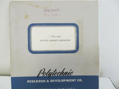 Polytechnic Research 909 Crystal Marker Generator Operation Manual