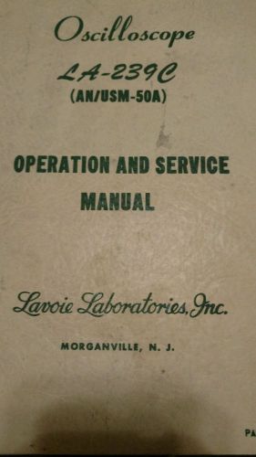 Lavoi LA-239-C (AN/USM-50A Oscilloscope  Operation MANUAL