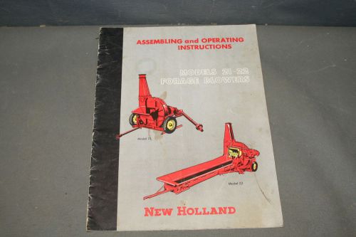 New Holland Modes 21 &amp; 22 Forage Blowers Assembling &amp; Operating Instructions