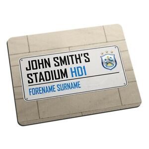 Huddersfield Town A.F.C - Personalised Mouse Mat (STREET SIGN)