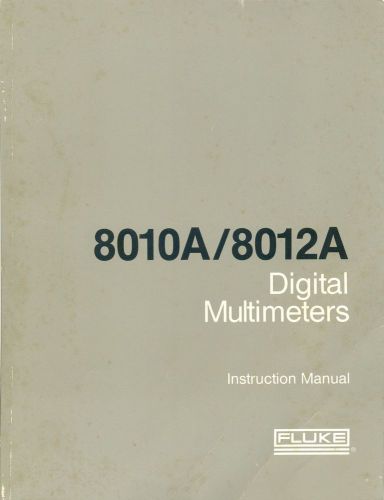 Original Fluke 8010A/8012A Digital Multimeters Instruction Manual