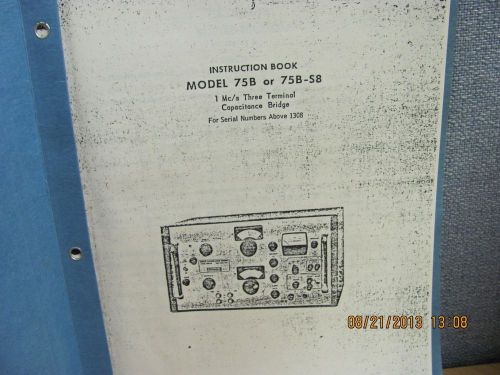 BOONTON MODEL 75B or 75B-S8: 3-Terminal Capacitance Bridge - Instruct Book 17612