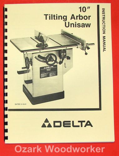 DELTA-ROCKWELL New 10&#034; Unisaw 36-820, 36-821 Instruction Part Manual 0252