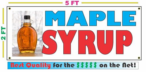 Full Color MAPLE SYRUP Banner Sign NEW LARGER SIZE Best Quality for the $$$