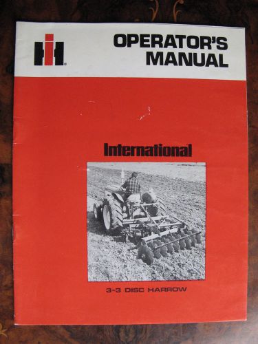 International 3 - 3 Disc Harrow Operators Manual