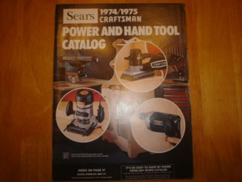 1974-75 SEARS CRAFTSMAN POWER AND HAND TOOL CATALOG  VG COND