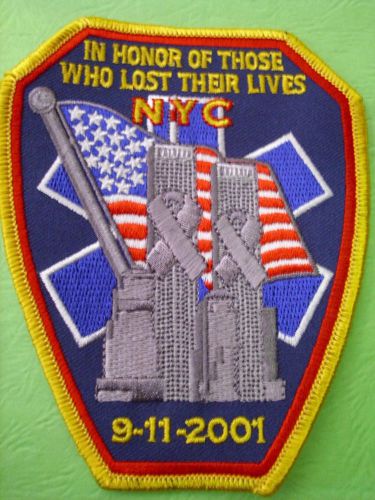 IN HONOR OF THOSE WHO LOST THEIR LIVES MEDICAL NYC    4&#034; X 4 7/8  PATCH