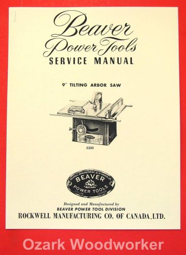 BEAVER-Rockwell 9&#034; Tilting Arbor Saw 3200 Owner&#039;s &amp; Parts Manual 1072