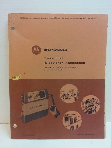 Motorola Vintage VHF Transistorized Dispatcher Radiophone Manual