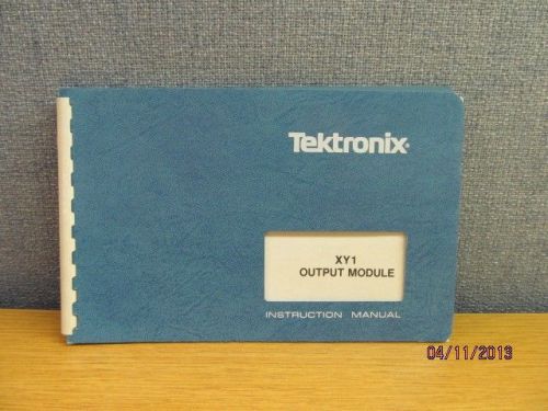 TEKTRONIX XY1:  Output Module Instructions w/schematic