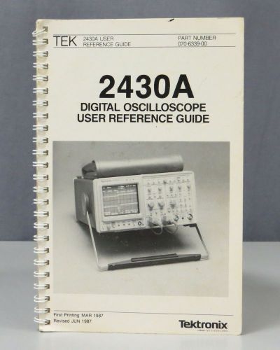 Tektronix 2430A Digital Oscilloscope User Reference Guide