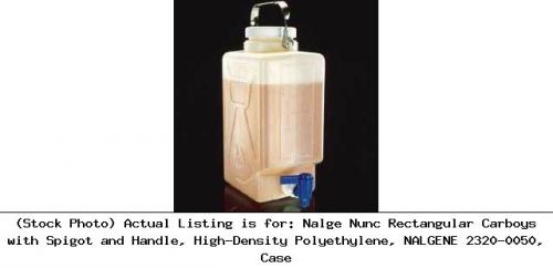 Nalge nunc rectangular carboys with spigot and handle, high-density : 2320-0050 for sale