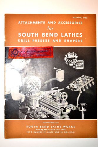 Attachments and accessories for southbend lathes drills &amp; shapers catalog #rr389 for sale