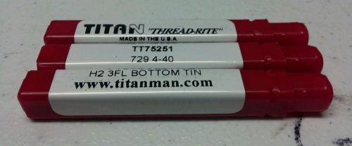 Titan Thread Rite 729 4 - 40 H2 3FL BOTTOM TIN (lot of 3)