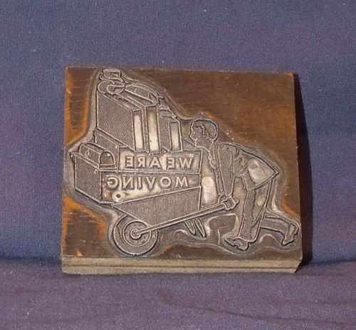Vintage Letterpress Printing Block- &#034;We Are Moving&#034; Image, 3 1/4 x 2 3/4 inches