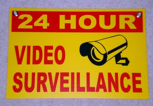 (1) 24 HOUR VIDEO SURVEILLANCE Coroplast SIGN 12x18 w/Grommets NEW - Security