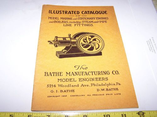 Original 1925 BATHE Model Steam Engine Boiler Catalog Hit Miss Oiler Magneto WOW