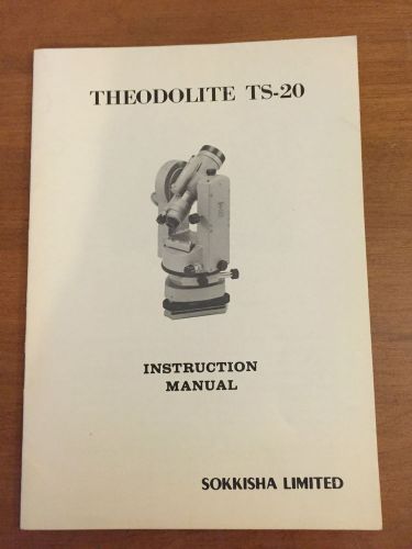 SOKKISHA TS-20 THEODOLITE INSTRUCTION MANUAL SURVEYOR