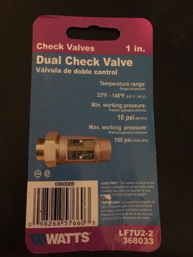 Dual Check Valve, Watts LF7 U2-2, 1 Inch lead free Check valve, You get 3!!